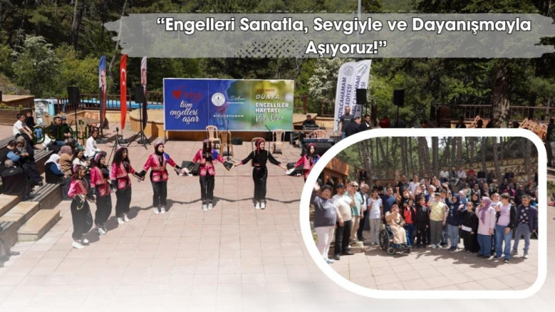 ENGELLİLER HAFTASI’NDA ANLAMLI PROGRAM